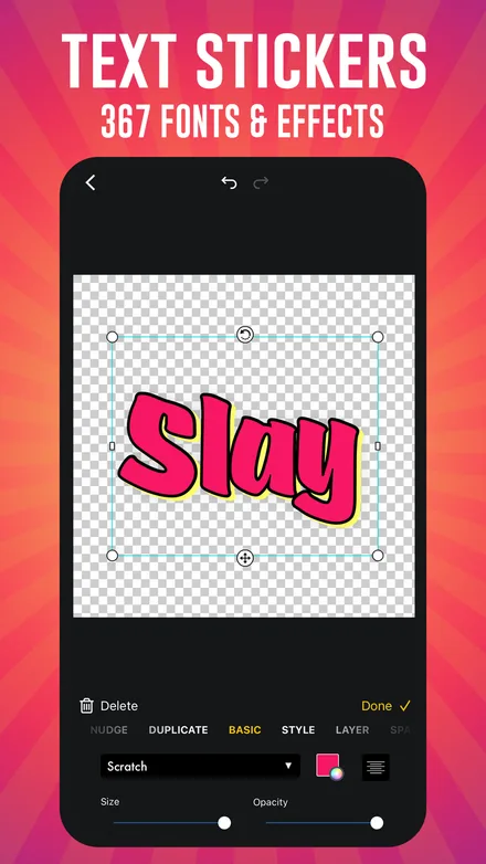 Text sticker editor with the word Slay in hot pink bubble lettering on a transparent canvas, with a font picker and size and opacity sliders